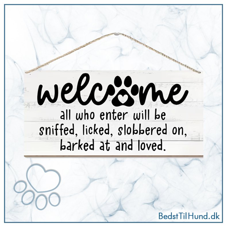 Skilt, Welcome